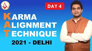 Karma Alignment Technique | Day 4 | 19 December 2021 | Rahul Kaushik