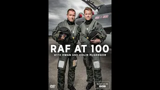 RAF At 100 With Ewan And Colin McGregor 2018