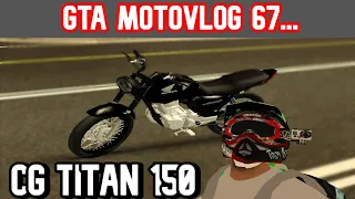 Gta Motovlog #67 | Cg Titan 150 | Stunt en la ruta y yendo a las picadas!!!