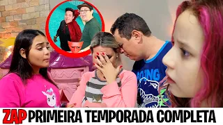 O ZAP PRIMEIRA Temporada COMPLETA / Erlania e Valentina Pontes