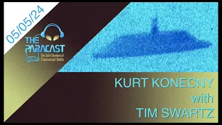 The Paracast: Kurt Konecny with Tim Swartz