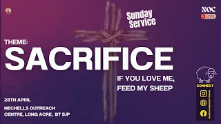 Theme: SACRIFICE - If you Love me Feed my Sheep