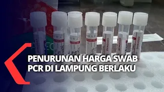 Penurunan Harga SWAB PCR Mulai Berlaku di Lampung