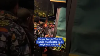 A Boogie Wit Da Hoodie gets into a heated confrontation with bouncers outside a Paris club.