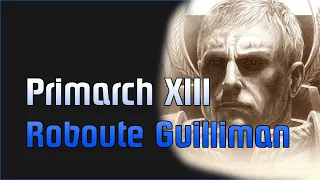 Roboute Guilliman | Der Primarch der Ultramarines