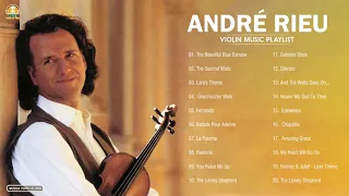 André Rieu Greatest Hits full Abum - The Best of André Rieu - Best Violin Instrumental Music