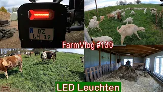 Farmvlog 130: LED Rücklichter und Weideaustrieb