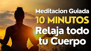 Meditacion Guiada RELAJACION de TODO EL CUERPO ✨