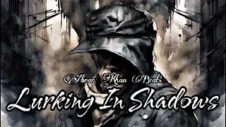 Lurking In Shadows | Drift Phonk Beat | Abrar Khan