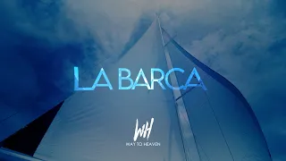 Way To Heaven | La Barca | Video Lyric