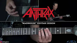 Anthrax - Madhouse Guitar Lesson