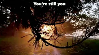 You're Still You (karaoke) by: Josh Groban