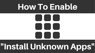 How to Enable "Install Unknown Apps" From Any Source On Android