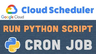 Schedule Your Python Program with Google Cloud Scheduler