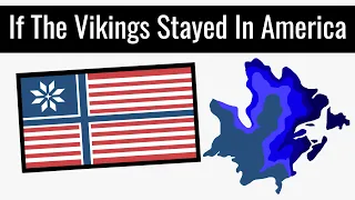 What If The Vikings Stayed In America? | Alternate History