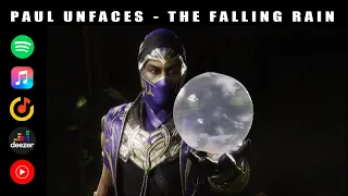 Paul UnFaces - Falling Rain |Rain Theme| Mortal Kombat Ost_Metalstep/IndutrialMetal/PostIndustrial