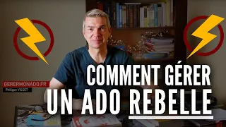 Comment gérer un ado rebelle ?