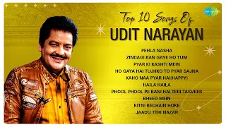 Top 10 Songs of Udit Narayan | Pehla Nasha | Zindagi Ban Gaye Ho Tum | Pyar Ki Kashti Mein