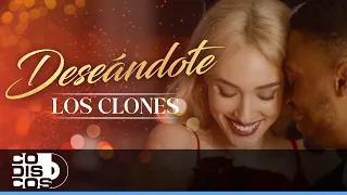 Deseándote, Los Clones - Video