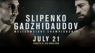 ACA 160: Слипенко vs. Гаджидаудов | 21 июля | Москва