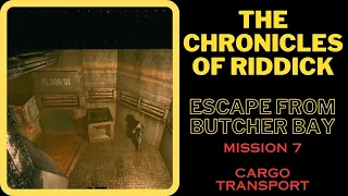 Riddick Escape from Butcher Bay | Mission 7 Cargo Transport No Commentary Walkthrough Video