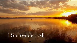 309 SDA Hymn - I Surrender All (Singing w/ Lyrics)