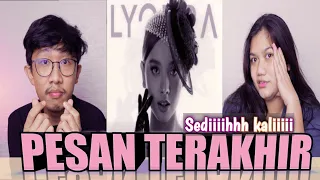 PESAN TERAKHIR - LYODRA REACTION  | SEDIH KALIIIIIII