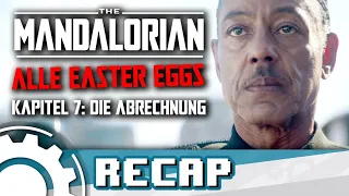 The Mandalorian - Alle Easter Eggs in Kapitel 7: Die Abrechnung [FOLGEN RECAP]