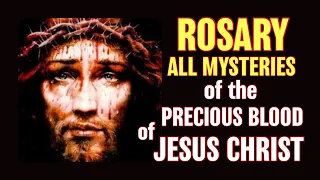 Precious Blood of Jesus Christ Rosary ALL MYSTERIES