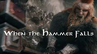 Lord of the Rings - The Dwarves of Middle-Earth : When the Hammer Falls