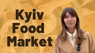 Кyiv Food Market | ОБЗОР