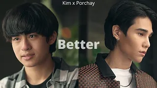 Better - Kim x Porchay | KinnPorsche | BL | FMV |