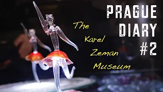 Prague Diaries #2: Visiting the Karel Zeman Museum (Puppets, Animation, Art, and more)