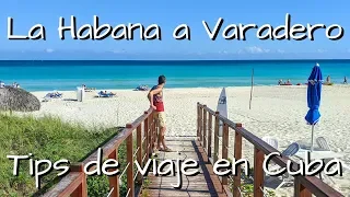 Cómo ir de La Habana a Varadero – Transporte en Cuba