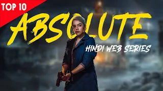 Top 10 Absolute Hindi Web Series All Time Hit