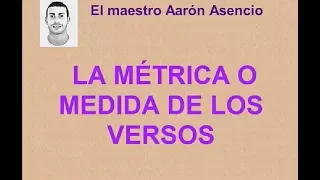 La medida/métrica de los versos