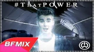 Will.i.am - #ThatPOWER (Ft. Justin Bieber) [BFMIX Remix]