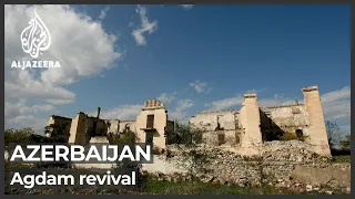 Agdam revival: Azerbaijani government wants to transform the city