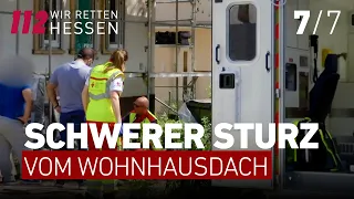Schwerer Sturz vom Wohnhausdach | 112 Wir retten Hessen! | Remix 7/7