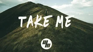 William Black - Take Me (Lyrics) Ft. RUNN, With Matte