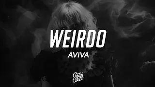 AViVA - WEIRDO (Lyrics)