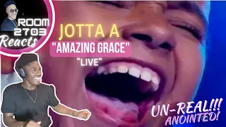 Jotta A Reaction "Amazing Grace" Live - Blew the roof off!💯🔥
