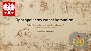 Opór społeczny wobec komunizmu, Początki władzy komunistów w Polsce (cz.2)