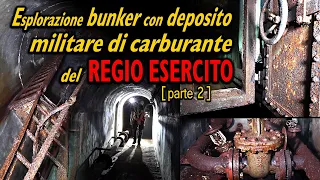 ESPLORAZIONE BUNKER DEL DEPOSITO MILITARE CARBURANTI DEGLI ANNI '40 (seconda parte)