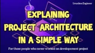 How to Explain Project architecture in Interview
