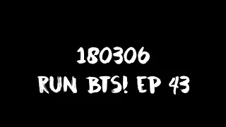 [ENG SUB] [INDO SUB] 180306 Run BTS! EP 43