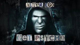 Frontliner, Nolz & Alter Ego - Get Psycho