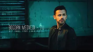 Bogdan Medvedi - Tu | Official Video (OST OMUL FĂRĂ LINIA VIEȚII)