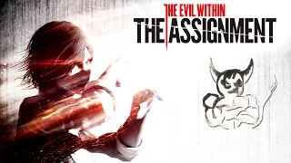 The Evil Within: The Assignment - [#2] - Напряженочка :)