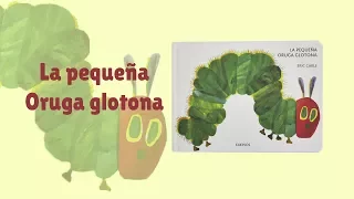 La pequeña oruga glotona - Editorial Kokinos - Cuento infantil